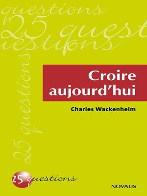 cover image of Croire aujourd'hui